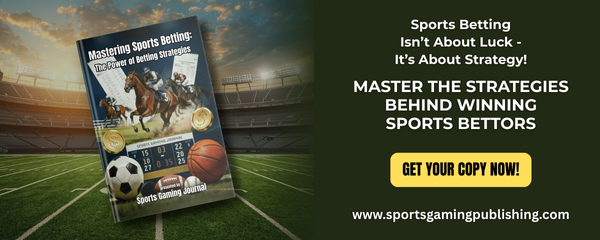 Mastering Sports Betting - The Power of Betting Strategies